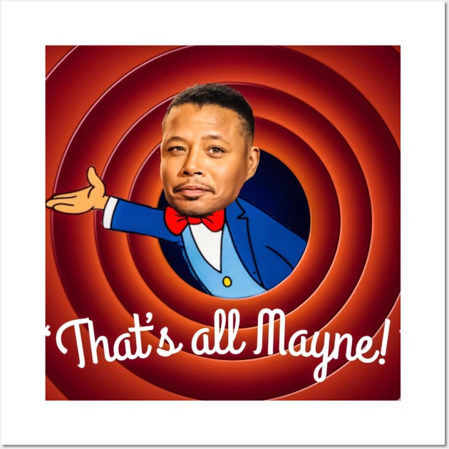 That's All Mayne Wall Art by ForAllNerds